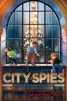 CITY SPIES (05): MISSION MANHATTAN