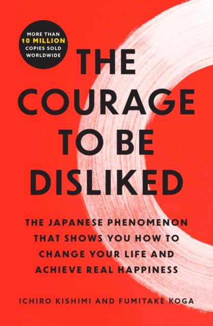 COURAGE TO BE DISLIKED