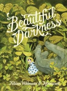 BEAUTIFUL DARKNESS