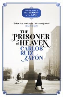 HE CEMETERY OF FORGOTTEN BOOKS (03): THE PRISONER OF HEAVEN