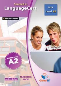 SUCCEED IN LANGUAGECERT A2 6 PRACTICE TESTS TEACHER'S BOOK