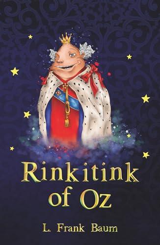 THE WIZARD OF OZ - RINKITINK OF OZ
