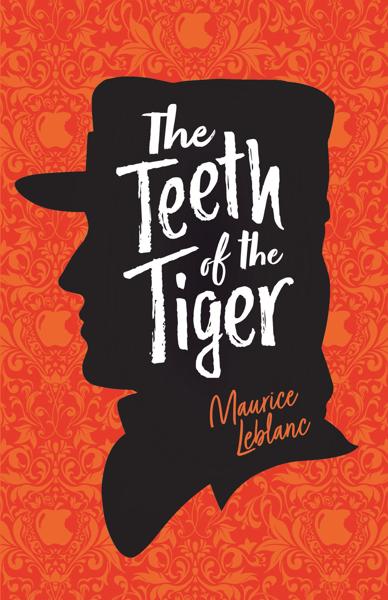 ADVENTURES OF A GENTLEMAN THIEF: THE TEETH OF THE TIGER