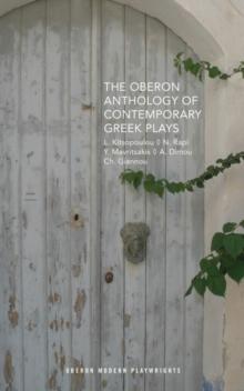 THE OBERON ANTHOLOGY OF CONTEMPORARY GREEK PLAYS