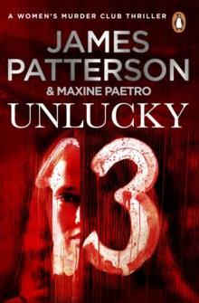 WOMEN'S MURDER CLUB (13): UNLUCKY 13
