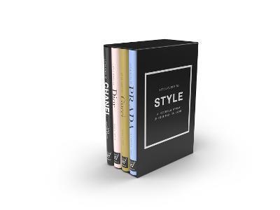 THE LITTLE GUIDES TO STYLE: A HISTORICAL REVIEW OF FOUR FASHION ICONS : A HISTORICAL REVIEW OF FOUR FASHION ICONS