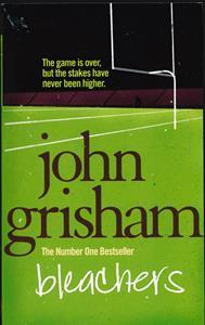 JOHN GRISHAM - BLEACHERS