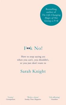 A NO F**KS GIVEN GUIDE: F**K NO!