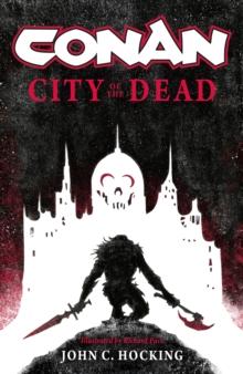 CONAN: CITY OF THE DEAD