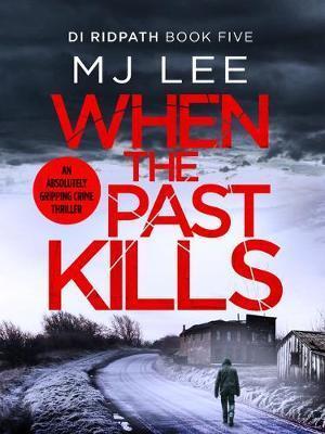 DI RIDPATH (05): WHEN THE PAST KILLS