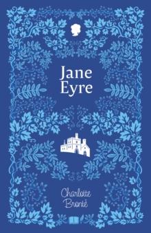 THE BRONTE SISTERS COLLECTION: JANE EYRE