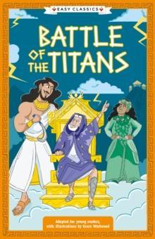 THE GREEK MYTHOLOGY - GODS, MORTALS AND MONSTERS (01): BATTLE OF THE TITANS