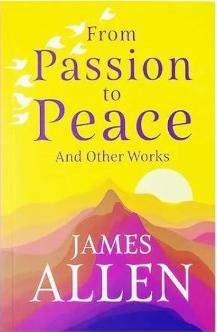 FROM PASSION TO PEACE AND OTHER WORKS