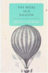 JULES VERNE COLLECTION: FIVE WEEKS IN A BALLOON