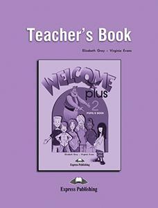 WELCOME PLUS 2 TEACHER'S BOOK (+POSTERS)