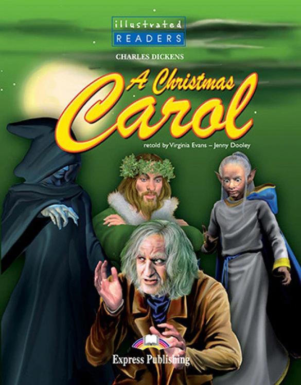 A CHRISTMAS CAROL (ILLUSTRATED READERS)