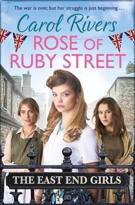 CAROL RIVERS: ROSE OF RUBY STREET