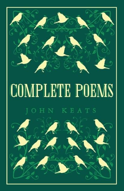 COMPLETE POEMS : ANNOTATED EDITION (GREAT POETS SERIES)