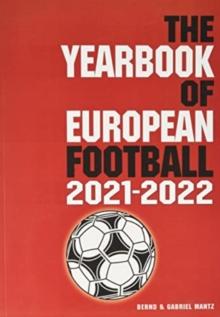 THE YEARBOOK OF EUROPEAN FOOTBALL 2021-2022