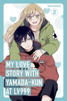MY LOVE STORY WITH YAMADA- KUN AT LV999 VOLUME 2