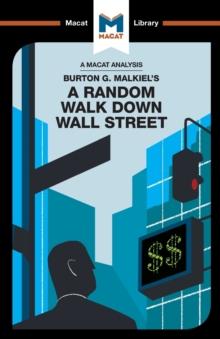 ANALYSIS OF BURTON G. MALKIEL'S A RANDOM WALK DOWN WALL STREET