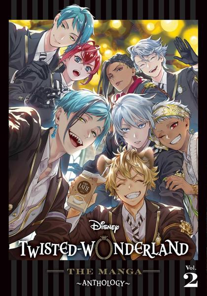 DISNEY TWISTED-WONDERLAND: THE MANGA - ANTHOLOGY VOL 02