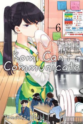KOMI CAN'T COMMUNICATE: VOL 06