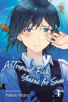 A TROPICAL FISH YEARNS FOR SNOW: VOL 04
