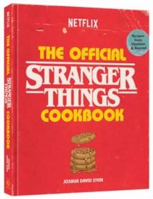 OFFICIAL STRANGER THINGS COOKBOOK