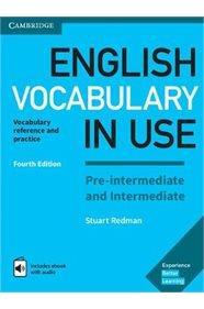 ENGLISH VOCABULARY IN USE PRE-INTERMEDIATE & INTERMEDIATE WITH ANSWERS 4TH EDITION (+e-book)