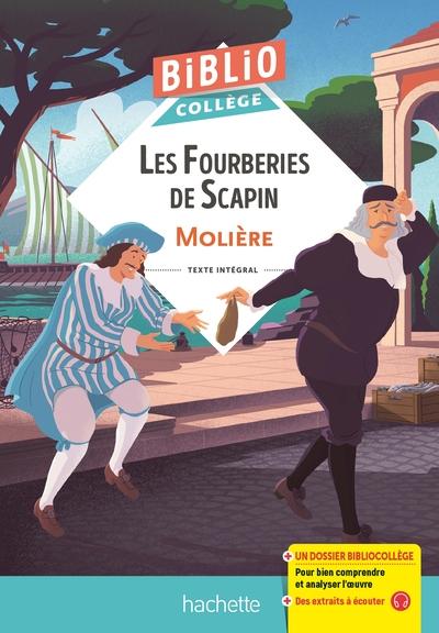 BIBLIOCOLLEGE - LES FOURBERIES DE SCAPIN, MOLIERE
