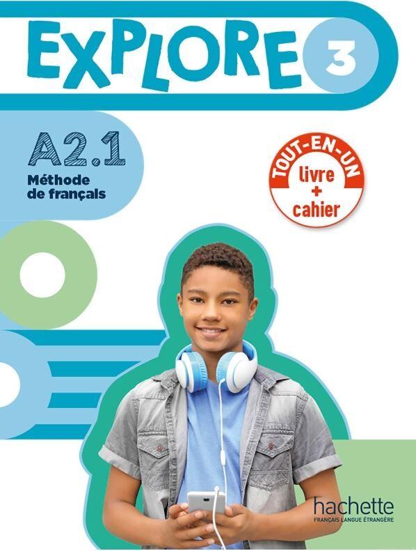 EXPLORE 3 A2.1 LIVRE D' ELEVE + CAHIER D'ACTIVITES