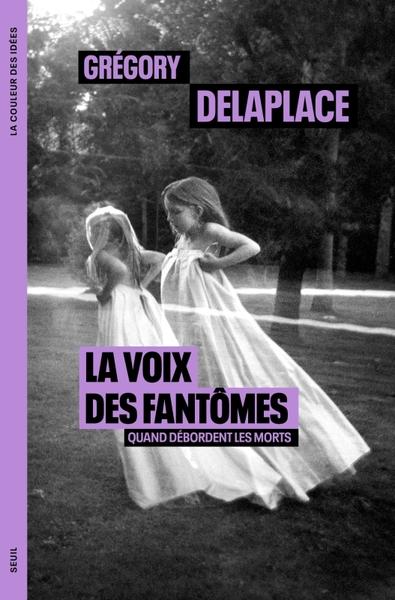 LA VOIX DES FANTΟMES