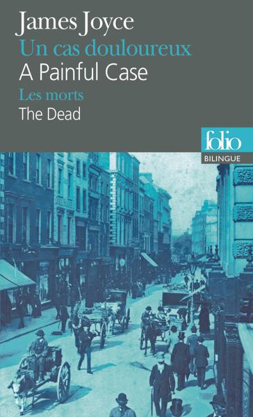 A PAINFUL CASE/UN CAS DOULOUREUX, SUIVI DE THE DEAD/LES MORTS