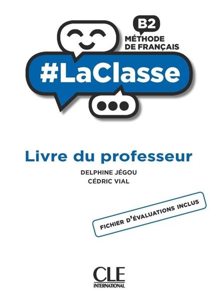 HASHTAG #LA CLASSE B2 LIVRE DU PROFESSEUR