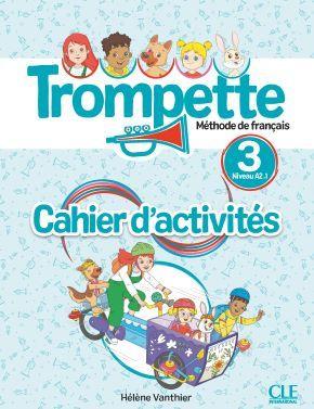 TROMPETTE 3 A2 CAHIER D'ACTIVITES