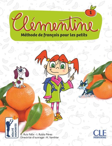 CLEMENTINE 1 METHODE DE FRANCAIS POUR LES PETITS A1.1 (+AUDIO TELECHARGEABLE)