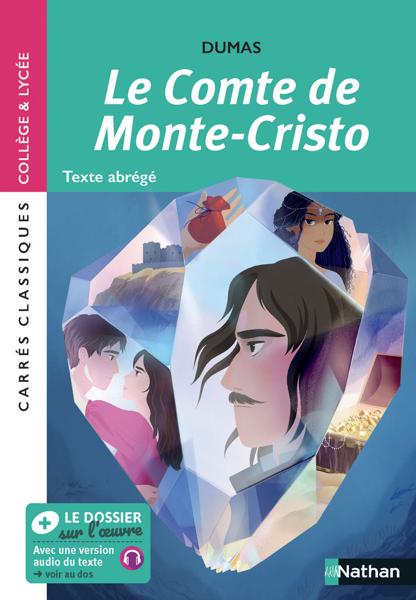LE COMTE DE MONTE-CRISTO - EDITION PEDAGOGIQUE COLLEGE ET LYCEE - CARRES CLASSIQUES - TEXTE ABREGE