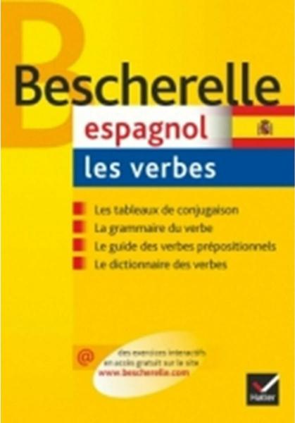 BESCHERELLE ESPAGNOL LES VERBES