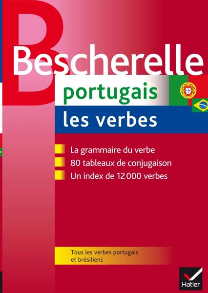 BESCHERELLE PORTUGAIS LES VERBES
