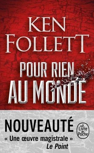 POUR RIEN AU MONDE