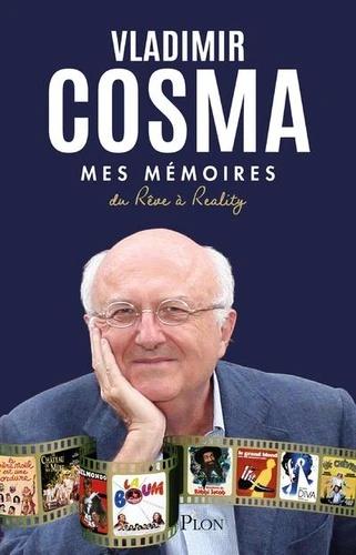 VLADIMIR COSMA- MES MEMOIRES