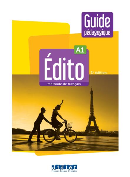 EDITO A1 GUIDE PEDAGOGIQUE 2ND EDITION 2022-2024