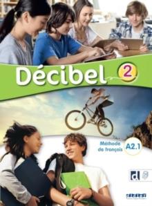DECIBEL 2 A2.1 ELEVE (+APP)