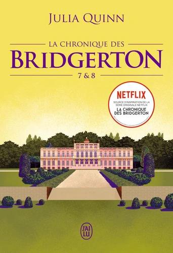 LA CHRONIQUE DES BRIDGERTON: TOMES 7 & 8