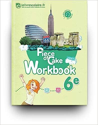 ANGLAIS 6E - PIECE OF CAKE WORKBOOK, EDITION 2017