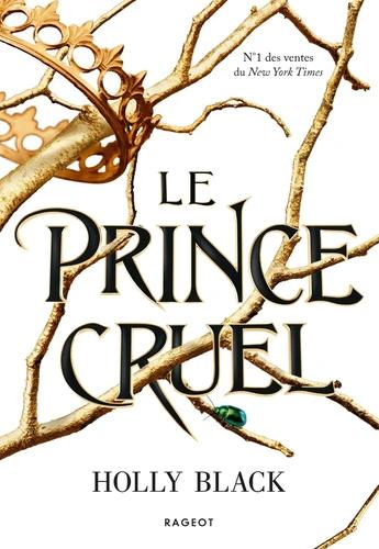 LE PEUPLE DE L'AIR (TOME 01): LE PRINCE CRUEL