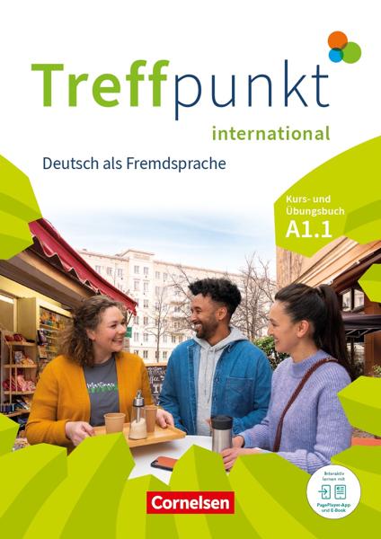 TREFFPUNKT INTERNATIONAL A1.1 KURS- UND UBUNSBUCH