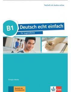 DEUTSCH ECHT EINFACH B1 TESTHEFT (+ ONLINE AUDIO)