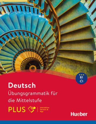 UBUNGSGRAMMATIK FUR DIE MITTELSTUFE PLUS (+CODE)
